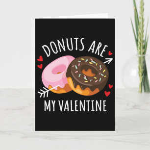 Tarjeta Donas Son Mi San Valentín Hombres Mujeres Niños Di