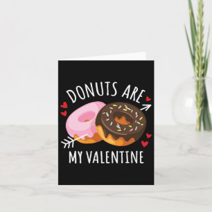 Tarjeta Donas Son Mi San Valentín Hombres Mujeres Niños Di