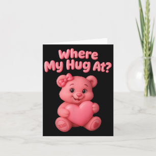 Tarjeta Donde Mi Abrazo En Cute Teddy Bear Holdin Corazón