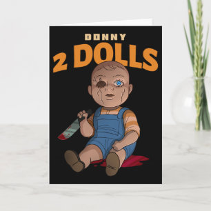 Tarjeta Donny 2 Dolls Muñeca cruel anti-trump (halloween)