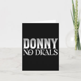 Tarjeta Donny No Deates Art Of Pun No Tariff Trade Deates
