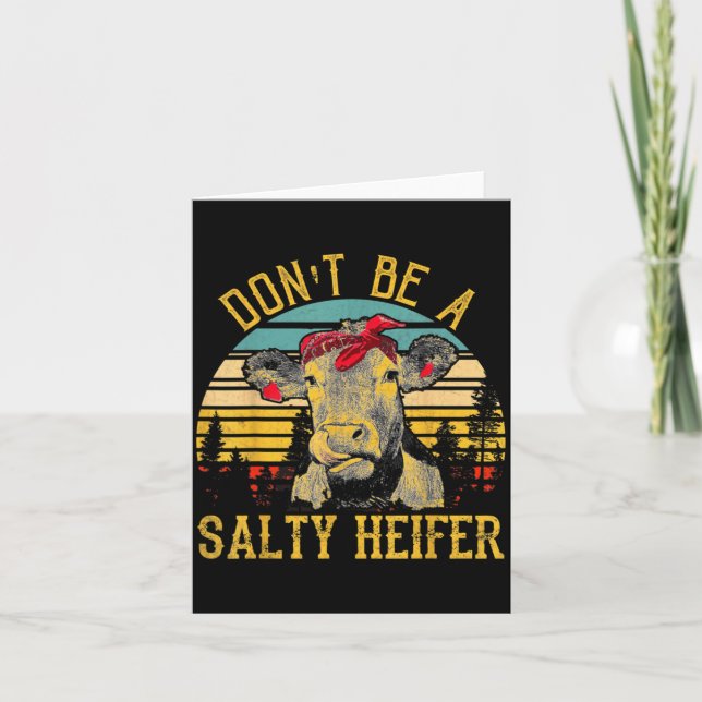 Tarjeta Dont Be A Salty Heifer Funny Cow  (Anverso)