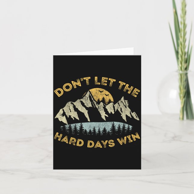 Tarjeta Don't Let The Hard Days Win Insrational Motivation (Anverso)