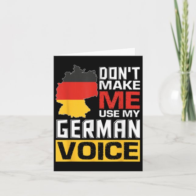Tarjeta Don't Make Me Use My German Voice Funny Germany De (Anverso)