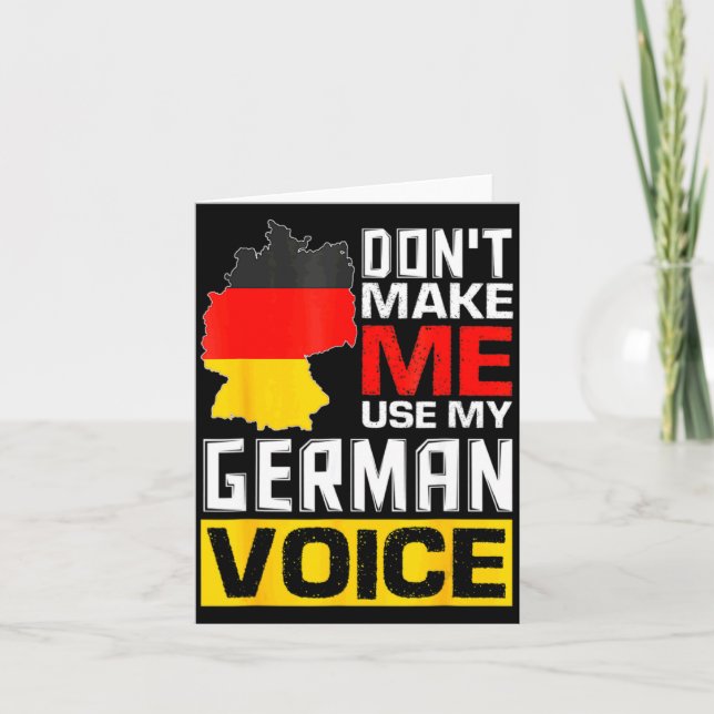 Tarjeta Dont Make Me Use My German Voice Germany Deutsc  (Anverso)