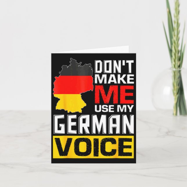 Tarjeta Dont Make Me Use My German Voice Germany Deutsc _1 (Anverso)