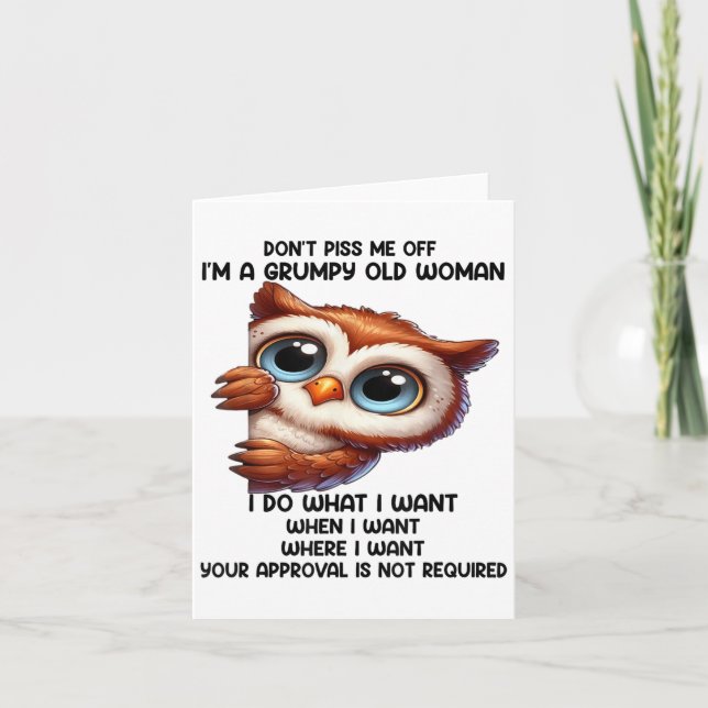 Tarjeta Don't Me Off I'm A Mpy Old Woman I Do What I Want  (Anverso)