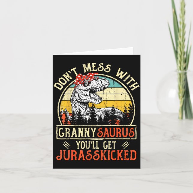 Tarjeta Don't Mess With Grannysaurus You'll Get Jurkicked  (Anverso)