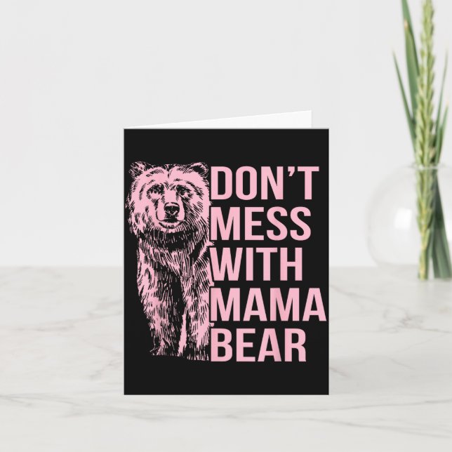 Tarjeta Don't Mess With Mama Bear  (Anverso)