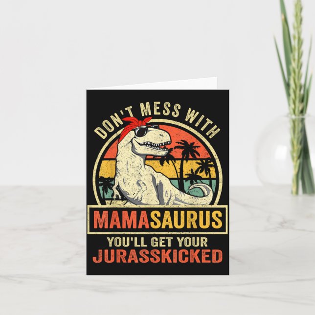 Tarjeta Dont Mess With Mamasaurus Youll Get Jurkicked Moth (Anverso)