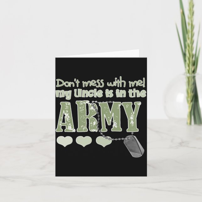 Tarjeta Dont Mess With Me My Uncle Is In The Army Baby  (Anverso)