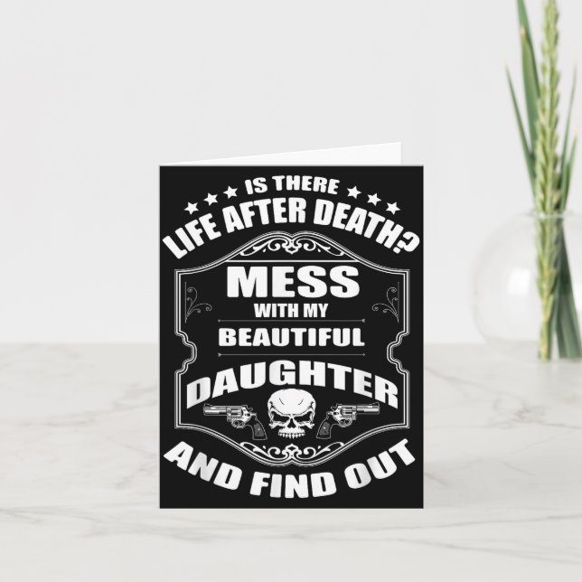Tarjeta Don't Mess With My Pretty Daughter Shirt Father's  (Anverso)