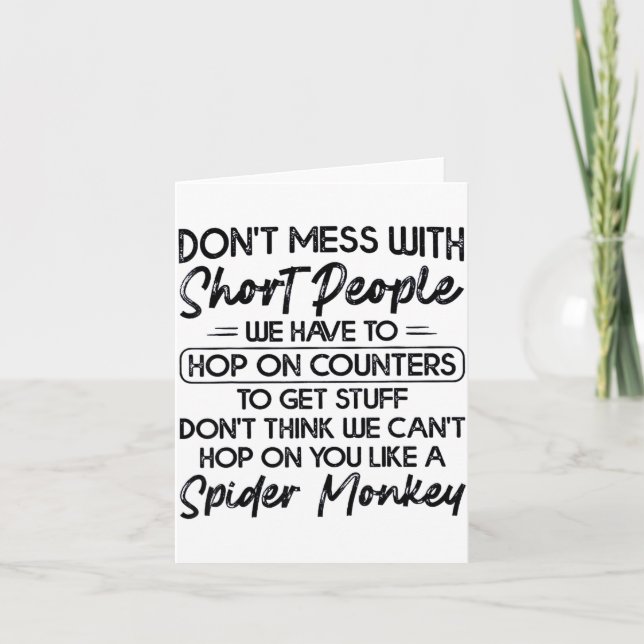 Tarjeta Don't Mess With Short People  (Anverso)