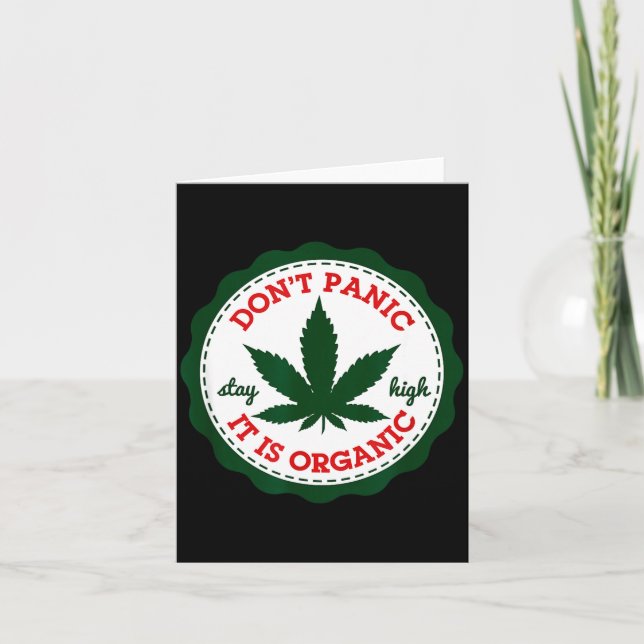 Tarjeta Don't Panic - It Is Organic _ Stay High  (Anverso)