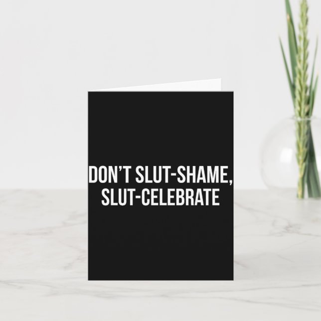 Tarjeta Don't Shame Celebrate Funny  (Anverso)