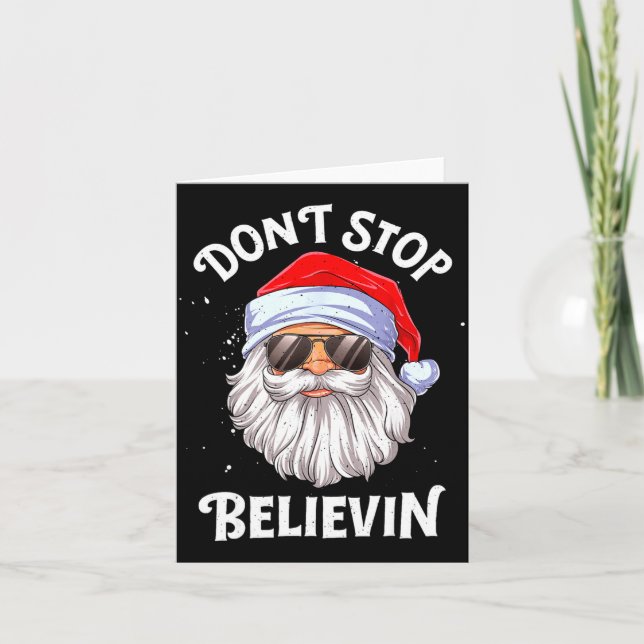 Tarjeta Dont Stop Believin Santa Funny Christmas Boys Kid  (Anverso)