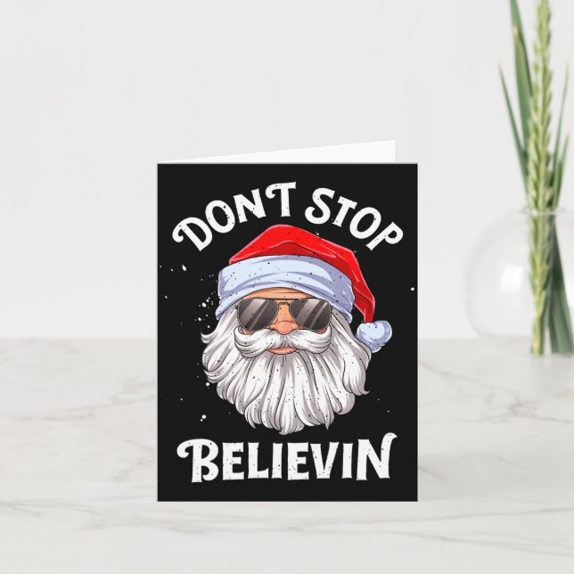 Tarjeta Dont Stop Believin Santa Funny Christmas Boys Kid  (Anverso)