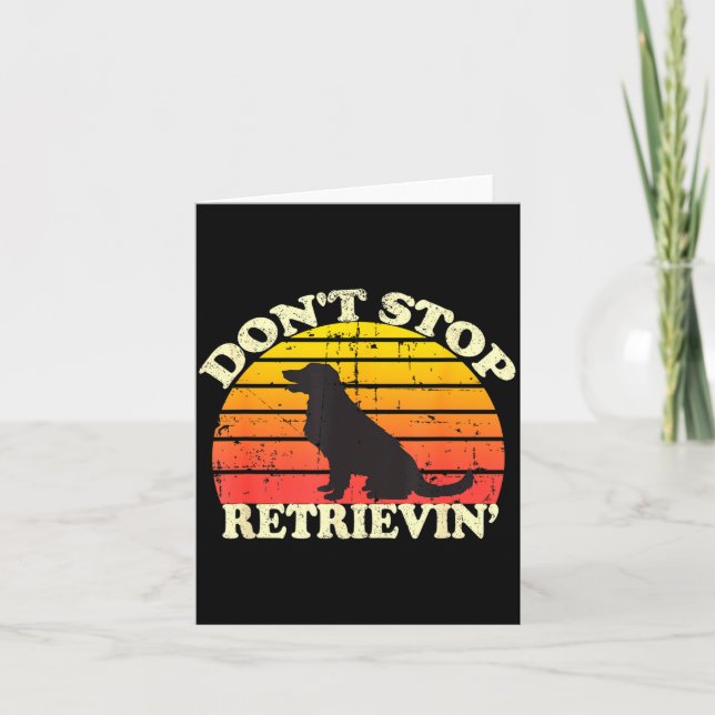 Tarjeta Don't Stop Retrieving Retro Golden Retriever Mom D (Anverso)