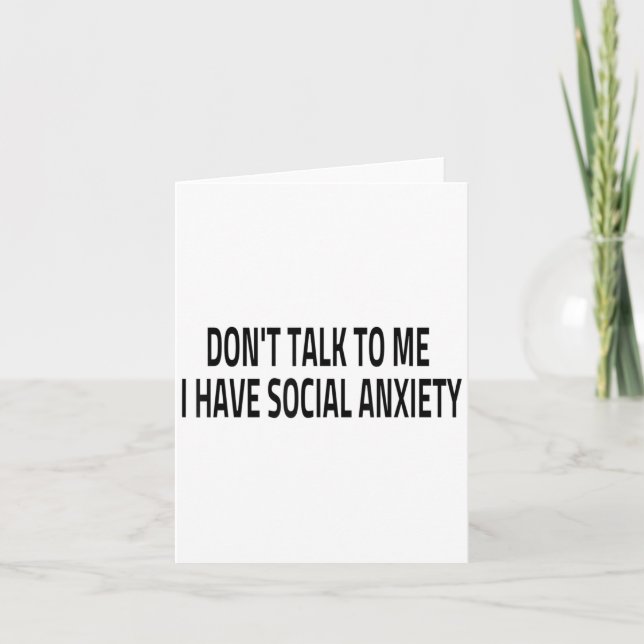 Tarjeta Don't Talk To Me I Have Social Anxiety Introvert F (Anverso)