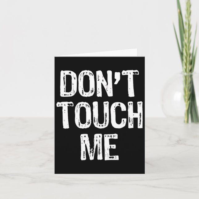 Tarjeta Don't Touch Me Introvert Antisocial Funny Gift Chr (Anverso)
