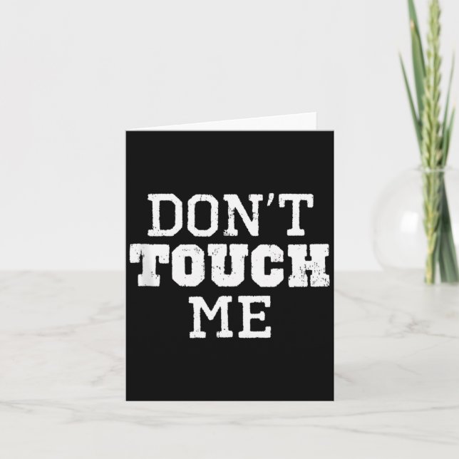 Tarjeta Don't Touch Me Introverted Antisocial Funny Gift C (Anverso)