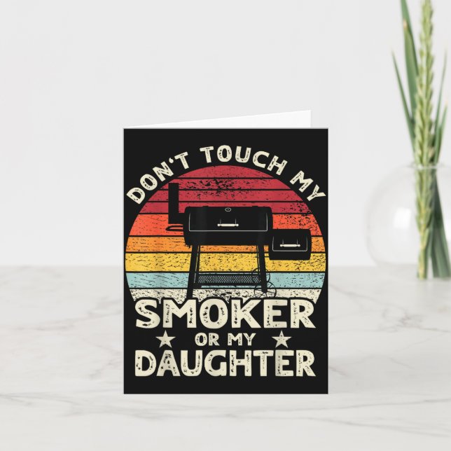 Tarjeta Don't Touch My Smoker Or My Daughter Retro Bbq Gri (Anverso)
