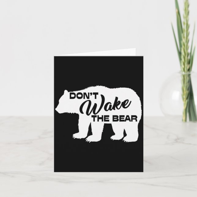 Tarjeta Don't Wake The Bear Funny Bear Silhouette Graphic  (Anverso)