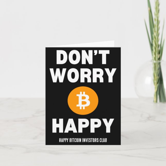 Tarjeta Dont Worry B Itcoin Happy  (Anverso)