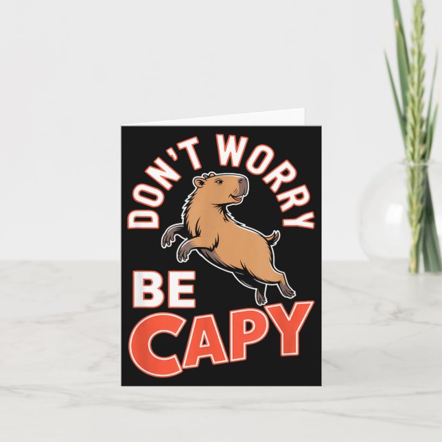 Tarjeta Don't Worry Be Capy Funny Cute Capybara Animal Lov (Anverso)