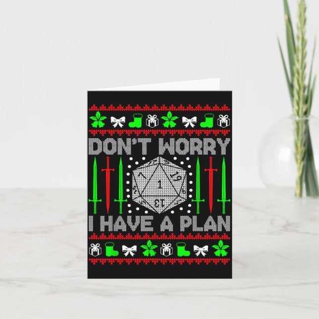 Tarjeta Don't Worry I Have Plan Christmas D20 Ugly Tableto (Anverso)