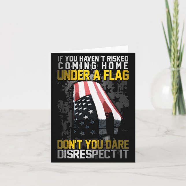 Tarjeta Don't You Dare Disrespect Our Flag  (Anverso)
