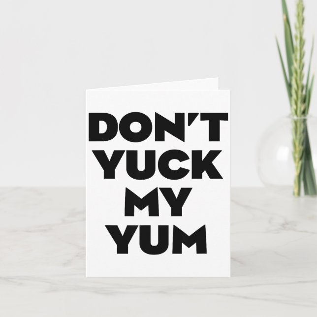 Tarjeta Don't Yuck My Yum  (Anverso)
