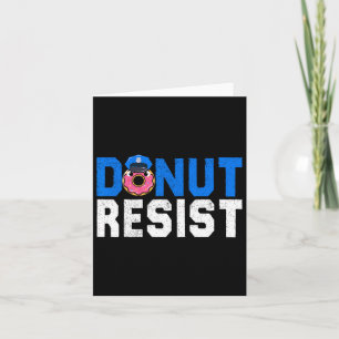 Tarjeta Donut resiste a divertida policía Donut Lover Pun