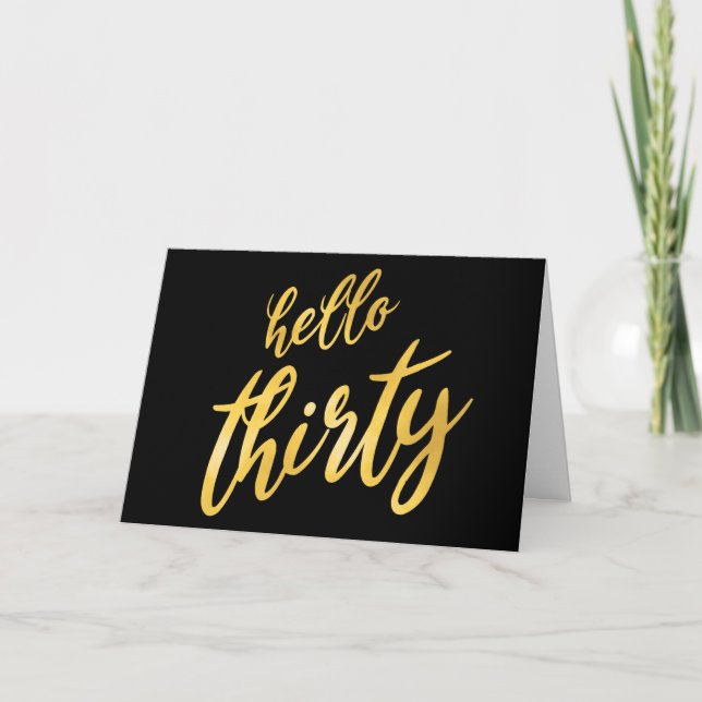 Tarjeta Dorado Negro "Hola Treinta" Feliz cumpleaños (Anverso)