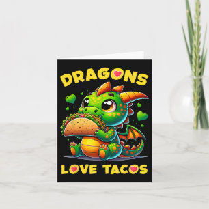 Tarjeta Dragones aman los tacos cute cinco de maya comida 