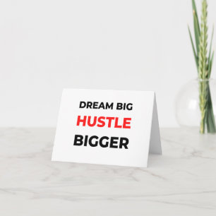 Tarjeta Dream Big Hustle Bigger 2