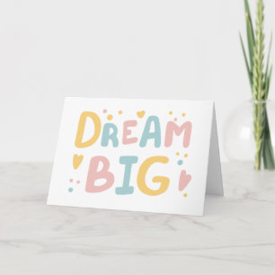 Tarjeta Dream Big Pastel Hearts