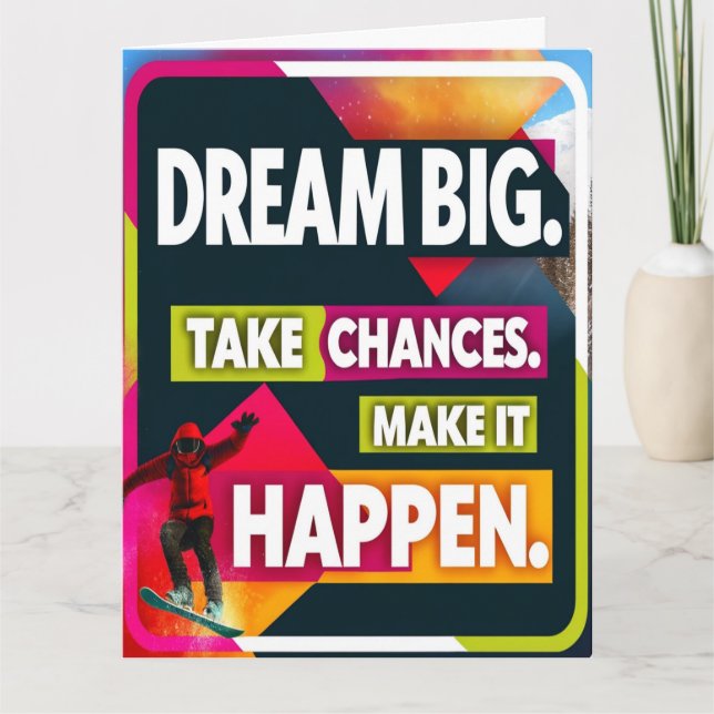 Tarjeta Dream Big, Take Chances (Anverso)