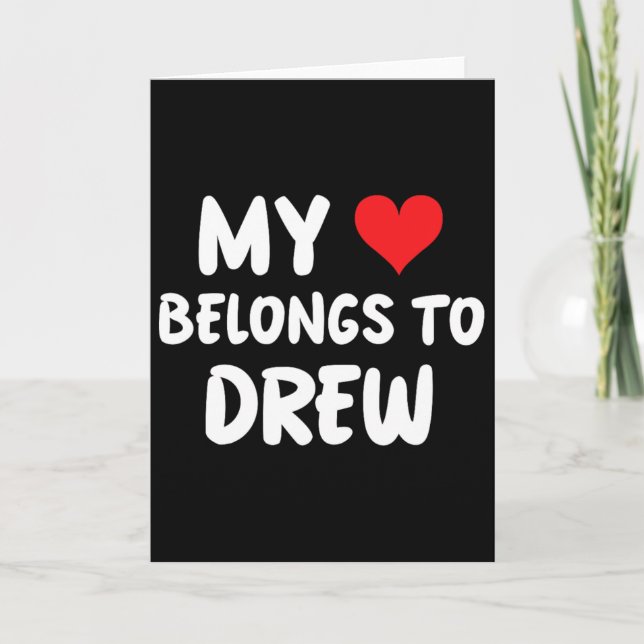 Tarjeta Drew - Mi corazón pertenece a Drew - Amor  (Anverso)