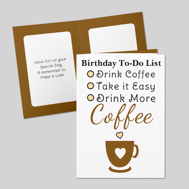 Tarjeta Drink more coffee white brown birthday (Subido por el creador)