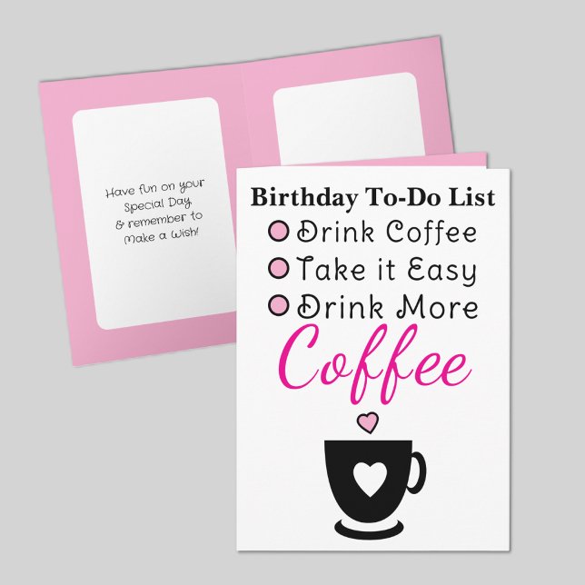 Tarjeta Drink more coffee white pink birthday (Subido por el creador)