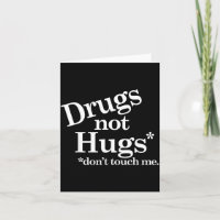 Drogas No Abrazos No Me Toques