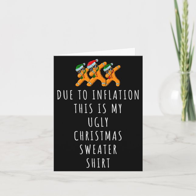 Tarjeta Due To Inflation This Is Ugly Christmas Sweaters F (Anverso)
