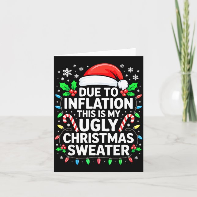 Tarjeta Due To Inflation Ugly Christmas Sweater Shirt Men  (Anverso)