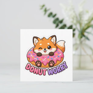 Tarjeta Dulce Donut de Zorro Kawaii No te Preocupes Chiste
