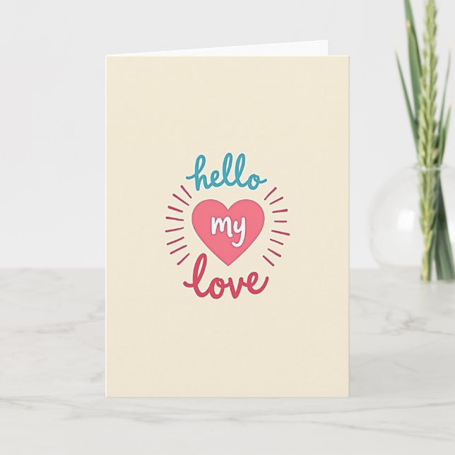 Tarjeta Dulce Hola Mi Amor (Anverso)