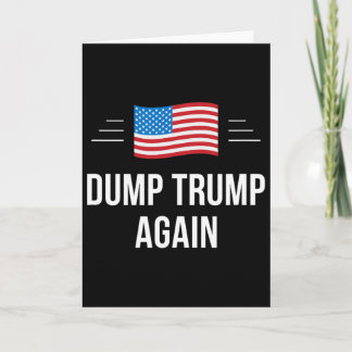 Tarjeta Dump Trump Again - 