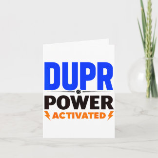 Tarjeta Dupr power activated _ funny pickleball quote 