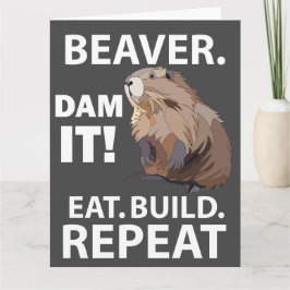 Tarjeta Eat Build Repetir Gracioso Beaver Saludo Animal