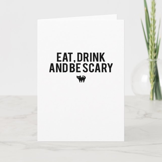 Tarjeta Eat Drink And Be Scary Halloween Fan Text Art Crea (Anverso)